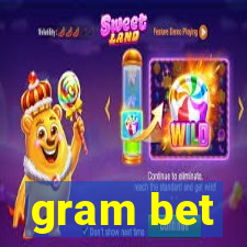 gram bet